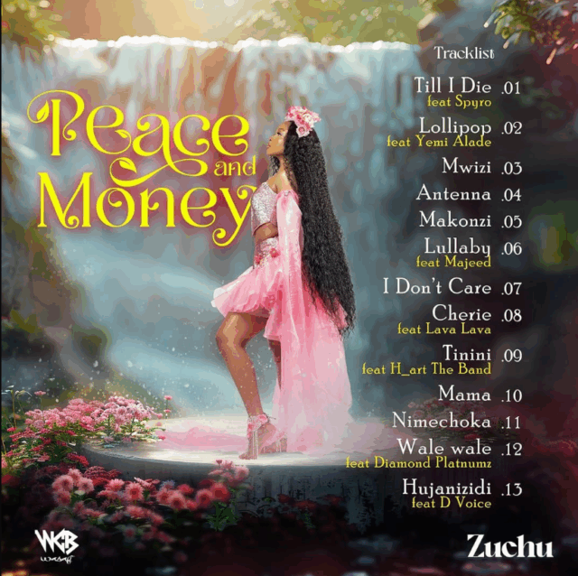 ALBUM Zuchu – Peace and Money