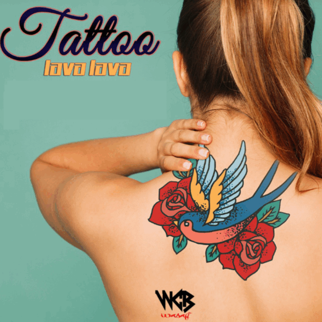 Lava Lava – Tattoo