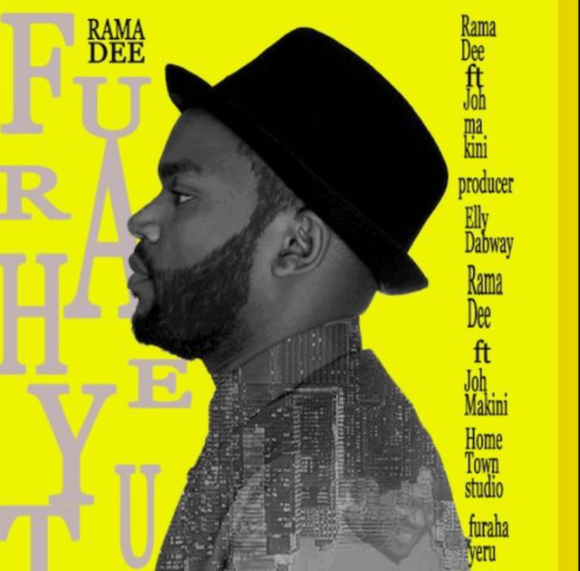 Rama Dee ft Joh Makini – Furaha Yetu