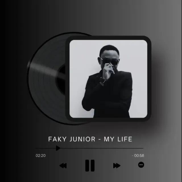 Faky Junior – My Life