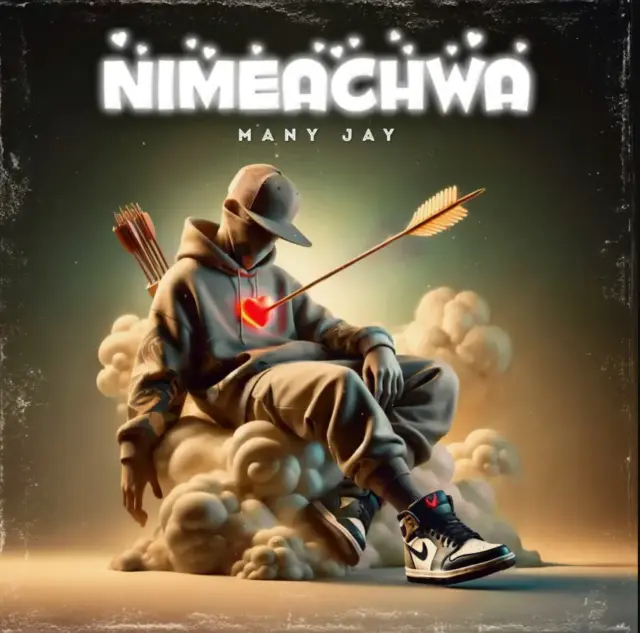 Many Jay – Nimeachwa