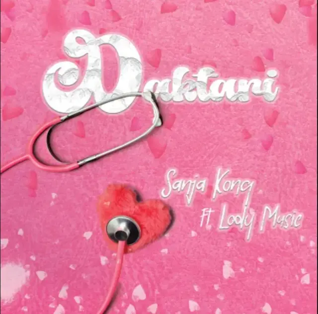 Sanja Kong ft Lody Music – Daktari