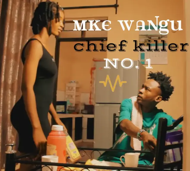 Chief Killer – Mke Wangu (No. 1)