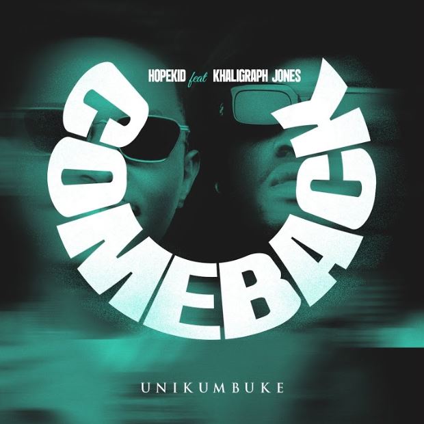 Music Audio : Hopekid Ft Khaligraph Jones – Comeback (Unikumbuke)