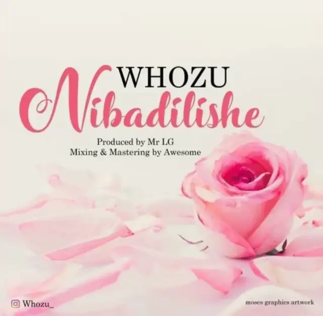 Whozu – Nibadilishe