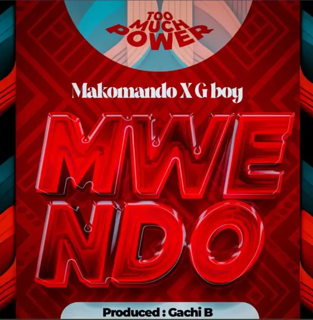 Makomando ft G Boy – Mwendo