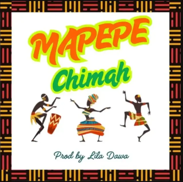 Chimah – Mapepe