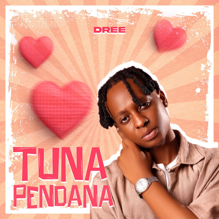 Music Audio : Dree Suka – Tunapendana | Download