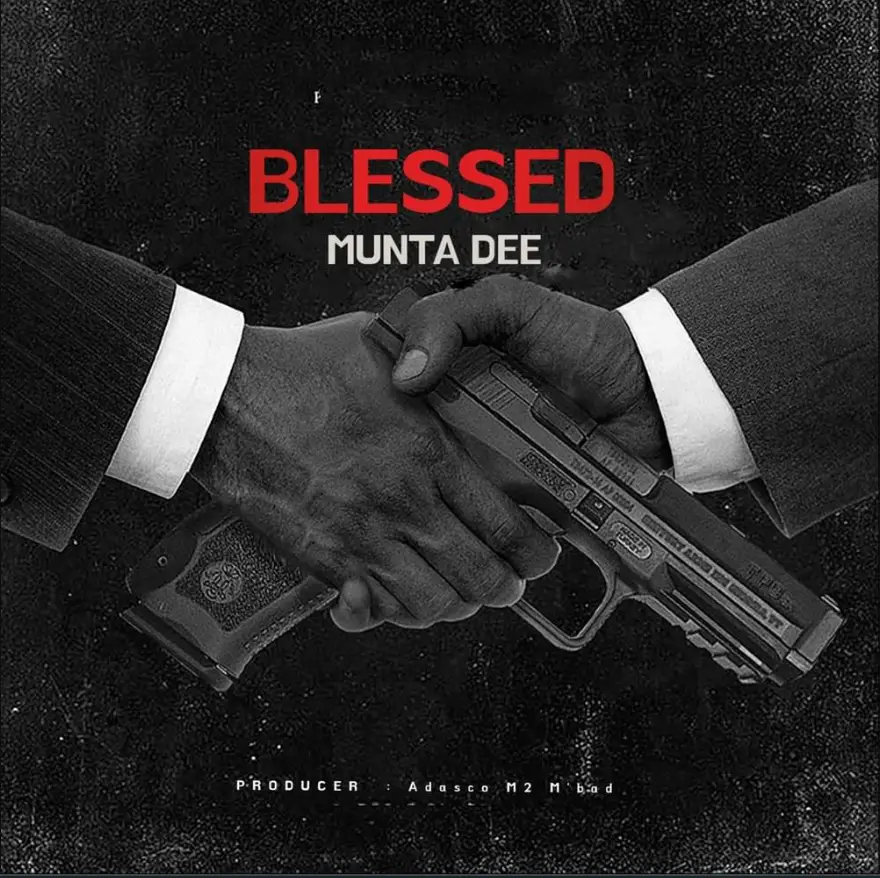 Music Audio : Munta Dee – Blessed | Download