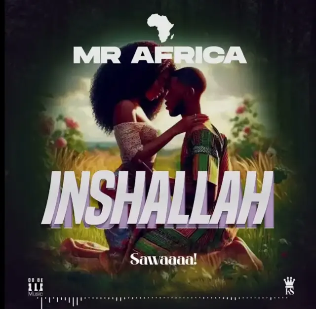 Mr Africa Tz – Inshallah