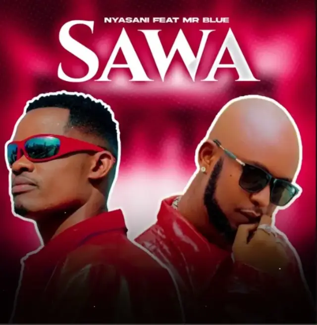 Nyasani ft Mr Blue – Sawa