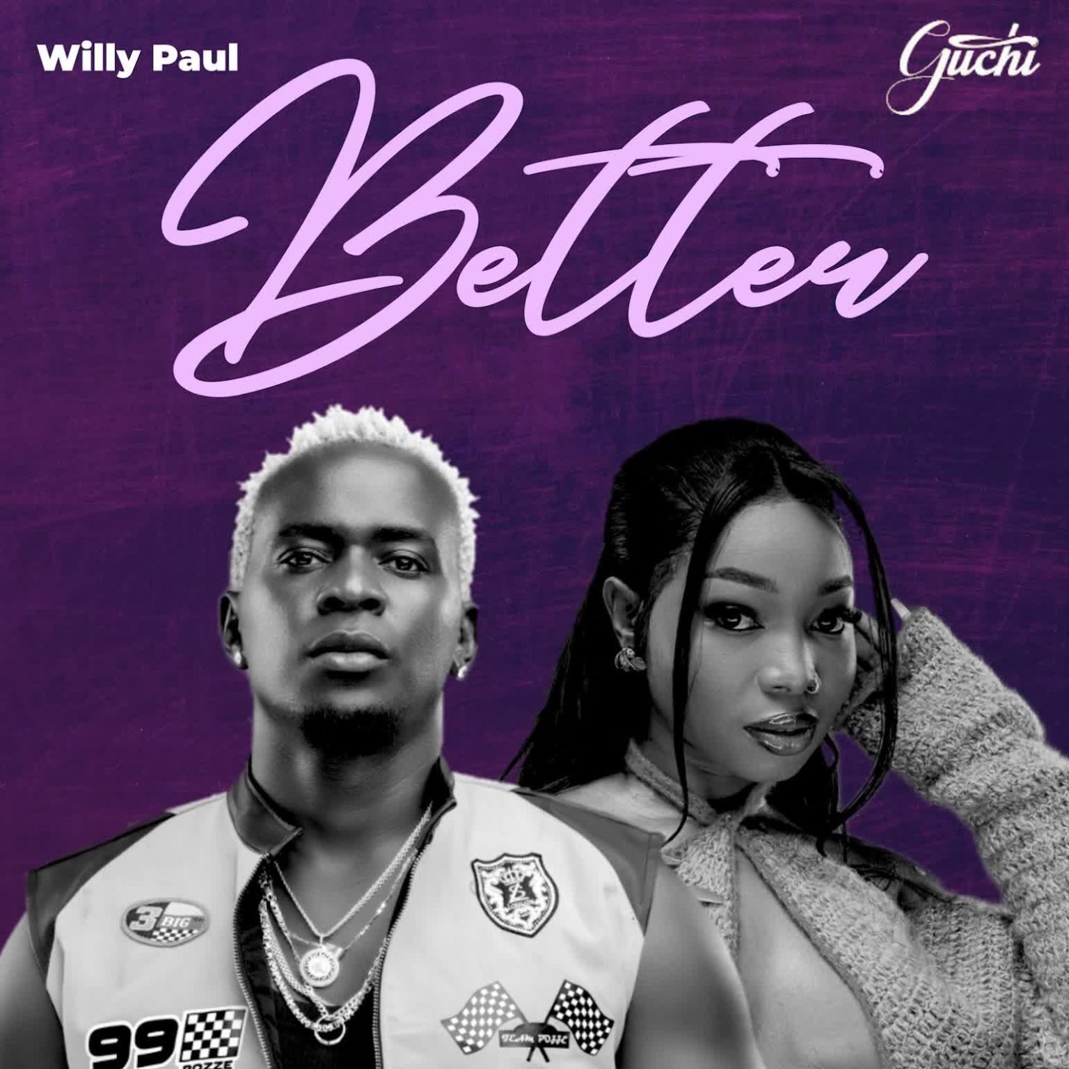 Music Audio : Willy Paul Ft Guchi – Better | Download