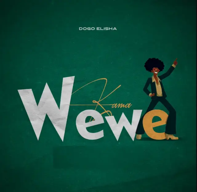 Dogo Elisha – Kama Wewe