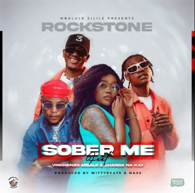 Rockstone ft Vinchenzo M’bale & Chanda Na Kay – Sober Me