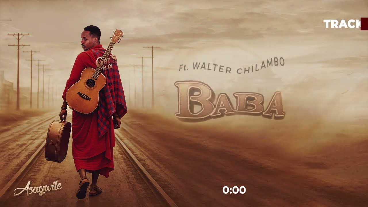 Music Audio : Asagwile ft Walter Chilambo – Baba MP3 | Download