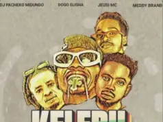 Dj Pacheko midundo ft Dogo Elisha x Meddy brand & Jeusi Mc – Kelebu